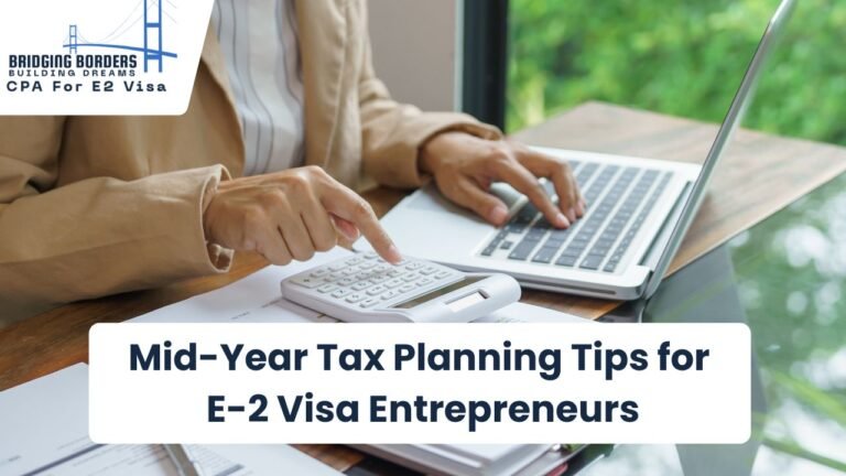 E-2 visa tax planning