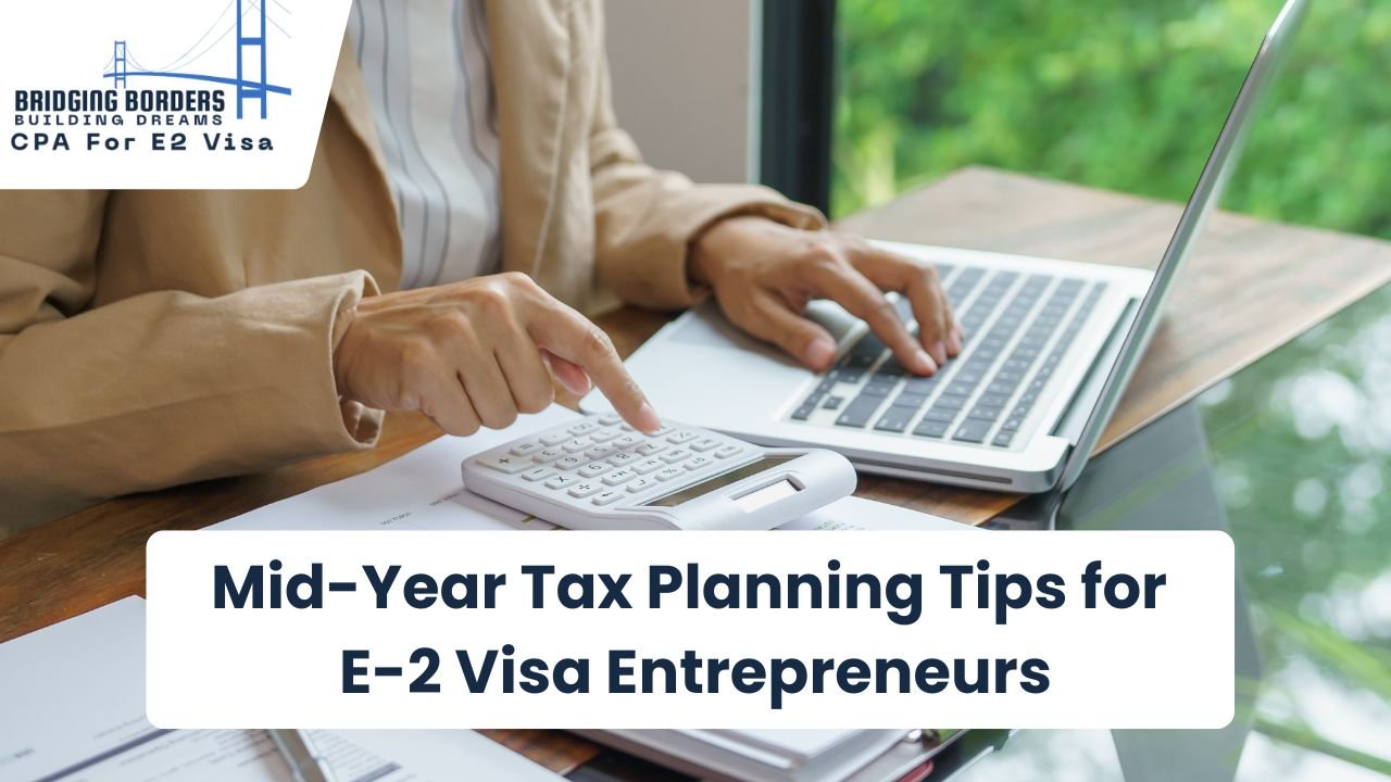 E-2 visa tax planning