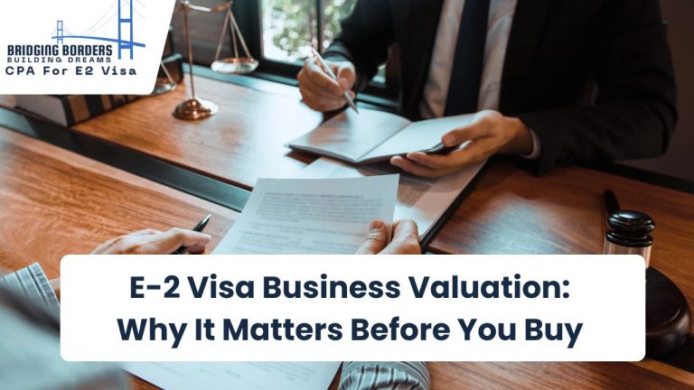 E-2 Visa Business Valuation: Why It Matters Before You Buy