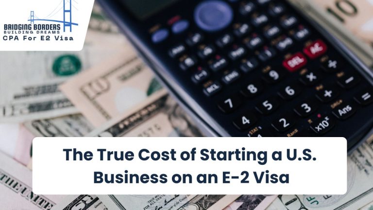 Cost of Starting a U.S. Business on an E-2 Visa