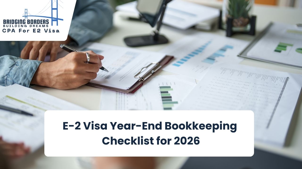 E-2 visa year-end bookkeeping